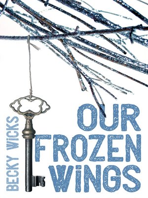 cover image of Our Frozen Wings